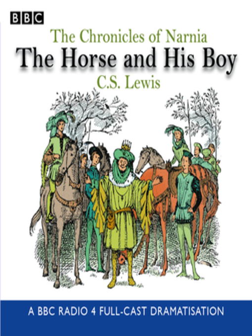 Title details for The Horse and His Boy by C.S. Lewis - Available